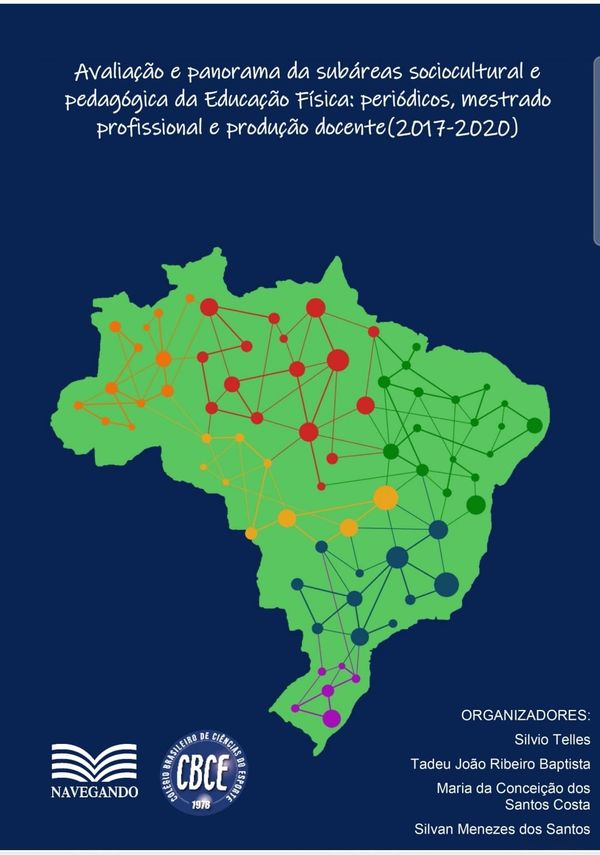 Avaliação e panorama da subáreas sociocultural e pedagógica da educação física: Periódicos, mestrado profissional e produção docente (2017-2020)